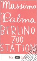 Berlino Zoo station libro