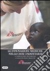 L'innovazione medica attraverso l'azione umanitaria. Le attività di medici senza frontiere libro