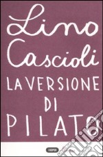 La versione di Pilato libro