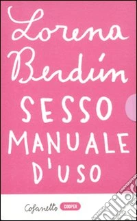 Sesso. Manuale d'uso