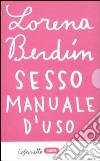 Sesso. Manuale d'uso libro