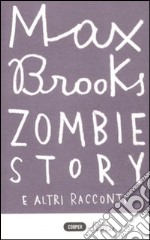 Zombie story e altri racconti