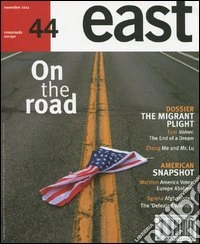 East. Vol. 44: On the road