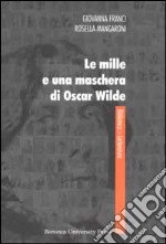 Le mille e una maschera di Oscar Wilde