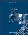 Strabismo. Manuale di diagnosi e terapia libro