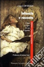 Infanzia e racconto. Il libro, le figure, la voce, lo sguardo libro