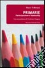 Primarie. Partecipazione e leadership libro