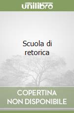 Scuola di retorica libro