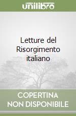 Letture del Risorgimento italiano libro