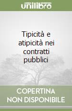 Tipicità e atipicità nei contratti pubblici libro