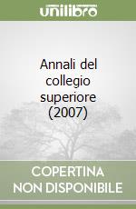 Annali del collegio superiore (2007)