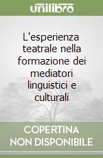 L'esperienza teatrale nella formazione dei mediatori linguistici e culturali