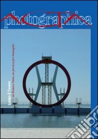 Acta photographica (2009). Vol. 2: Lungo il Tevere: da Roma a Ostia, un percorso per immagini libro