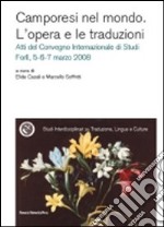 Camporesi nel mondo. L'opera e le traduzioni. Atti del Convegno internazionale di studi (Forlì, 5-7 marzo 2008) libro