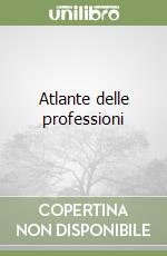 Atlante delle professioni libro