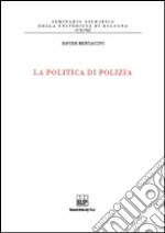 La politica di polizia libro