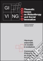 Giving. Thematic issues in philantropy and social innovation (2009). Vol. 1: Filantropia orizzontale. Un modello in evoluzione libro