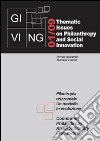 Giving. Thematic issues in philantropy and social innovation (2009). Vol. 1: Filantropia orizzontale. Un modello in evoluzione libro