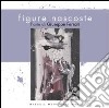 Figure nascoste. L'arte di Giuseppe Ferrari. Ediz. illustrata libro