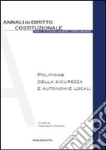 Politiche della sicurezza e autonomie locali