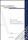 Politiche della sicurezza e autonomie locali libro di Giupponi T. F. (cur.)