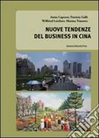 Nuove tendenze del business in Cina libro