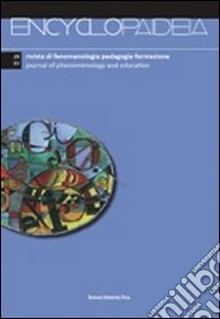 Encyclopaideia. Rivista di fenomenologia, pedagogia, formazione. Ediz. italiana e inglese. Vol. 29 libro