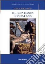 Lectura Dantis Bononiensis. Vol. 1 libro