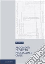 Argomenti di diritto processuale civile libro