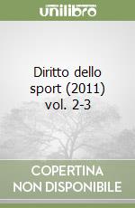 Diritto dello sport (2011) vol. 2-3