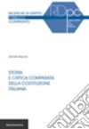 Storia e critica comparata della Costituzione italiana libro di Reposo Antonio