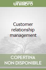 Customer relationship management