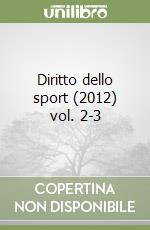Diritto dello sport (2012) vol. 2-3
