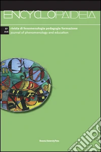Encyclopaideia. Rivista di fenomenologia, pedagogia, formazione. Ediz. italiana e inglese. Vol. 37 libro