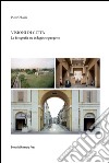 Visioni di città. La fotografia tra indagine e progetto. Ediz. illustrata libro di Orlandi Piero