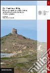 Da Tharros a Bitia. Nuove prospettive della ricerca archeologica nella Sardegna fenicia e punica libro di Fariselli Anna C.