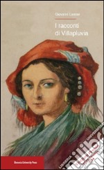 I racconti di Villapluvia libro