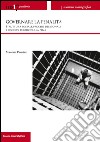 Ius17@unibo.it (2013). Vol. 3: Governare la penalità. Struttura sociale, processi decisionali e discorsi pubblici sulla pena libro di Pavarini Massimo