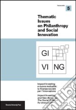 Giving. Thematic issues in philantropy and social innovation (2014). Nuova serie. Vol. 5 libro