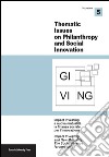 Giving. Thematic issues in philantropy and social innovation (2014). Nuova serie. Vol. 5 libro