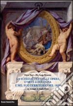 La schedatura delle opere d'arte a Bologna e nel suo territorio nel 1820