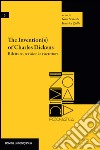 The investigation(s) of Charles Dickens. Riletture, revisioni e riscritture libro