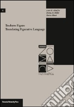 Tradurre figure-Translating figurative language. Ediz. bilingue libro