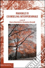 Manuale di counseling interpersonale libro