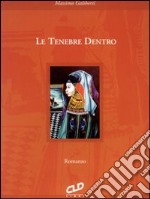 Le tenebre dentro libro