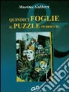 Quindici foglie. Il puzzle perdente libro