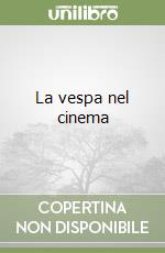 La vespa nel cinema libro