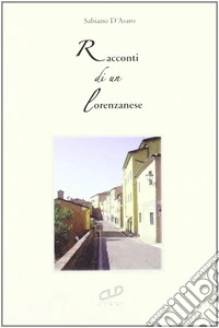 Racconti di un lorenzanese libro