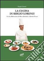 La cucina di Sergio Lorenzi libro