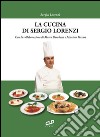 La cucina di Sergio Lorenzi libro